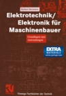 Elektrotechnik/Elektronik fur Maschinenbauer : Grundlagen und Anwendungen - eBook