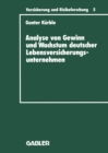 Analyse von Gewinn und Wachstum deutscher Lebensversicherungsunternehmen : Ein Beitrag zur empirischen Theorie der Versicherung - eBook