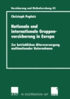 Nationale und internationale Gruppenversicherung in Europa : Zur betrieblichen Altersversorgung multinationaler Unternehmen - eBook