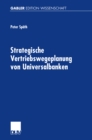 Strategische Vertriebswegeplanung von Universalbanken - eBook