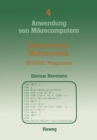 Numerische Mathematik : 40 BASIC-Programme - eBook