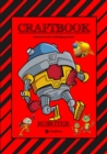 CRAFTBOOK - ROBOTER - SPACE GAME - COOLE MOTIVE - RATSEL - STORYTELLING - RAKETEN BASTELN - SONNENSYSTEM -  UFO : ROBOTER - eBook