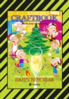 CRAFTBOOK - JUBILAUMSAUSGABE - WEIHNACHTEN - WINTERSPORT MIT MINI & MANI - SILVESTER - KNIFFELIGE RATSEL - SPIEL : HAPPY NEW YEAR - eBook