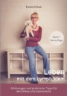 Leben mit dem Lymphodem : Erfahrungen und praktische Tipps fur Betroffene und Interessierte - eBook