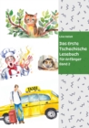 Das Erste Tschechische Lesebuch  fur Anfanger Band 2 : Stufe A2 Zweisprachig mit Tschechisch-deutscher Ubersetzung - eBook
