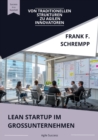 Lean Startup  im Grossunternehmen : Von traditionellen Strukturen  zu agilen Innovatoren - eBook