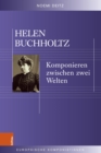 Helen Buchholtz : Komponieren zwischen zwei Welten - eBook