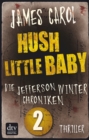 Hush Little Baby : Die Jefferson-Winter-Chroniken 2 - eBook