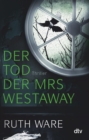 Der Tod der Mrs Westaway : Thriller - eBook