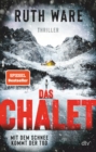 Das Chalet : Mit dem Schnee kommt der Tod - Thriller | Superspannung in den franzosischen Alpen - eBook