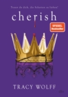 Cherish : Mitreiende Romantasy - Das Finale der Bestsellerreihe - eBook