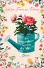 Der wunderbare Garten der Mrs P. : Roman | Voller Emotion, Schwung und Witz - Janet Pimm rettet die Welt. - eBook