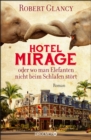 Hotel Mirage oder wo man Elefanten nicht beim Schlafen stort - eBook