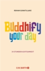 Buddhify Your Day - eBook