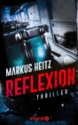 Reflexion : Thriller - eBook