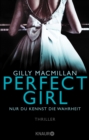 Perfect Girl - Nur du kennst die Wahrheit - eBook