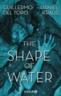 The Shape of Water : Roman - eBook