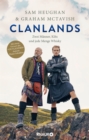 Clanlands : Zwei Manner, Kilts und jede Menge Whisky | Mit einem Vorwort von Diana Gabaldon - eBook