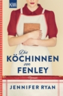 Die Kochinnen von Fenley : Roman - eBook