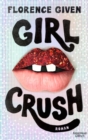 Girlcrush : Roman | Die deutsche Ubersetzung des Sunday-Times-Bestsellers - eBook