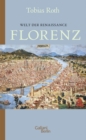 Welt der Renaissance: Florenz - eBook