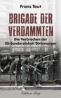 Brigade der Verdammten : Warschauer Aufstand 1944 - eBook