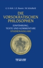 Die vorsokratischen Philosophen : Einfuhrung, Texte und Kommentare - eBook