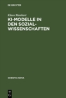 KI-Modelle in den Sozialwissenschaften : Logische Struktur und wissensbasierte Systeme von Balancetheorien - eBook