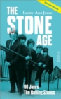 The Stone Age : 60 Jahre The Rolling Stones - eBook