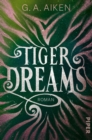 Tiger Dreams : Roman - eBook