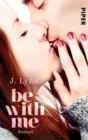 Be with Me : Roman - eBook
