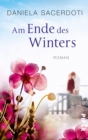 Am Ende des Winters : Roman - eBook