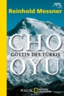 Cho Oyu : Gottin des Turkis - eBook