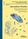 Apicomplexan Parasites : Molecular Approaches toward Targeted Drug Development - Book