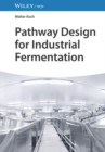 Pathway Design for Industrial Fermentation - Book