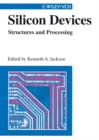 Silicon Devices : Structures and Processing - eBook