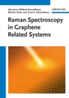 Raman Spectroscopy in Graphene Related Systems - eBook