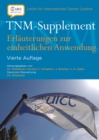 TNM-Supplement : Erlauterungen zur einheitlichen Anwendung - eBook