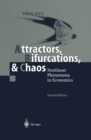 Attractors, Bifurcations, & Chaos : Nonlinear Phenomena in Economics - eBook
