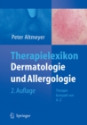 Therapielexikon Dermatologie und Allergologie : Therapie kompakt von A-Z - eBook