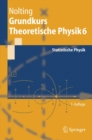 Grundkurs Theoretische Physik 6 : Statistische Physik - eBook
