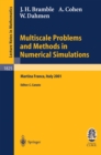 Multiscale Problems and Methods in Numerical Simulations : Lectures given at the C.I.M.E. Summer School held in Martina Franca, Italy, September 9-15, 2001 - eBook