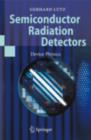 Semiconductor Radiation Detectors : Device Physics - eBook