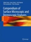 Compendium of Surface Microscopic and Dermoscopic Features - eBook