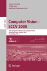 Computer Vision - ECCV 2008 : 10th European Conference on Computer Vision, Marseille, France, October 12-18, 2008. Proceedings, Part II - eBook