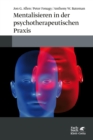 Mentalisieren in der psychotherapeutischen Praxis - eBook