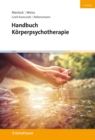 Handbuch Korperpsychotherapie (2. Aufl.) - eBook