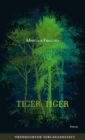 Tiger, Tiger : Deutsche Ausgabe - eBook