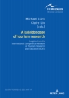 A kaleidoscope of tourism research: : Insights from the International Competence Network of Tourism Research and Education (ICNT) - eBook