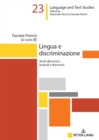 Lingua e discriminazione : Studi diacronici, lessicali e discorsivi - eBook